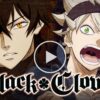 Black Clover Chapter 331 Raw Release Date, Spoilers, Trailer, Cast
