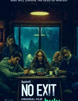 No Exit Film Release