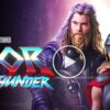 Thor love And Thunder Trailer Release date, Review, Plot, Cast