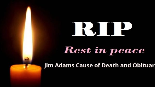 Jim Adams Cause of Death and Obituary