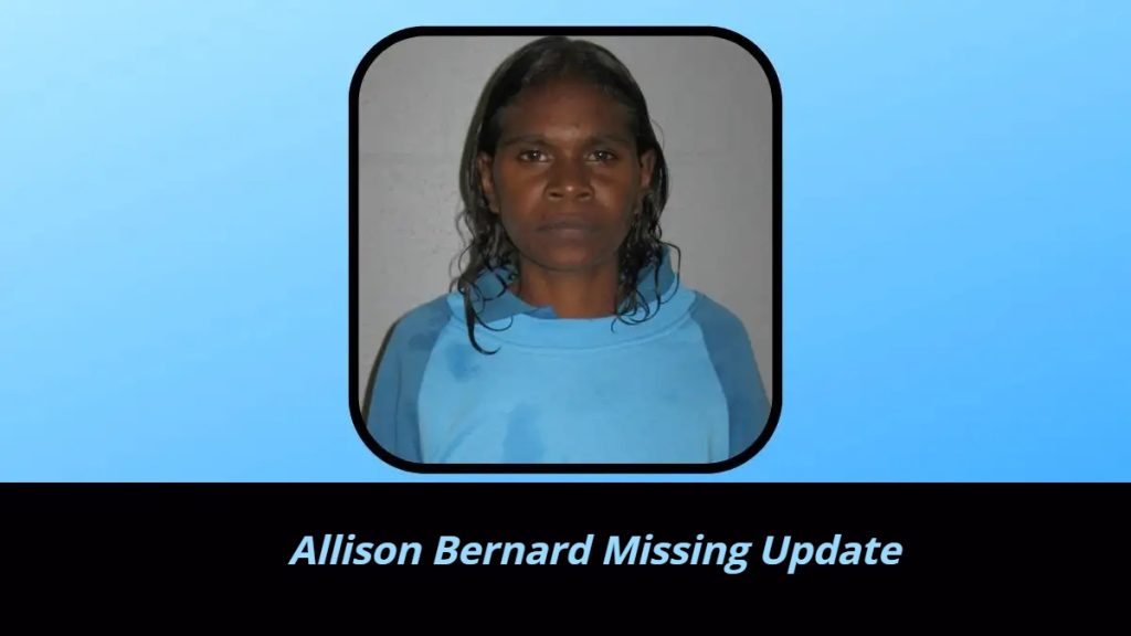 Allison Bernard Missing Update Where is Allison Bernard? MACG Magazine