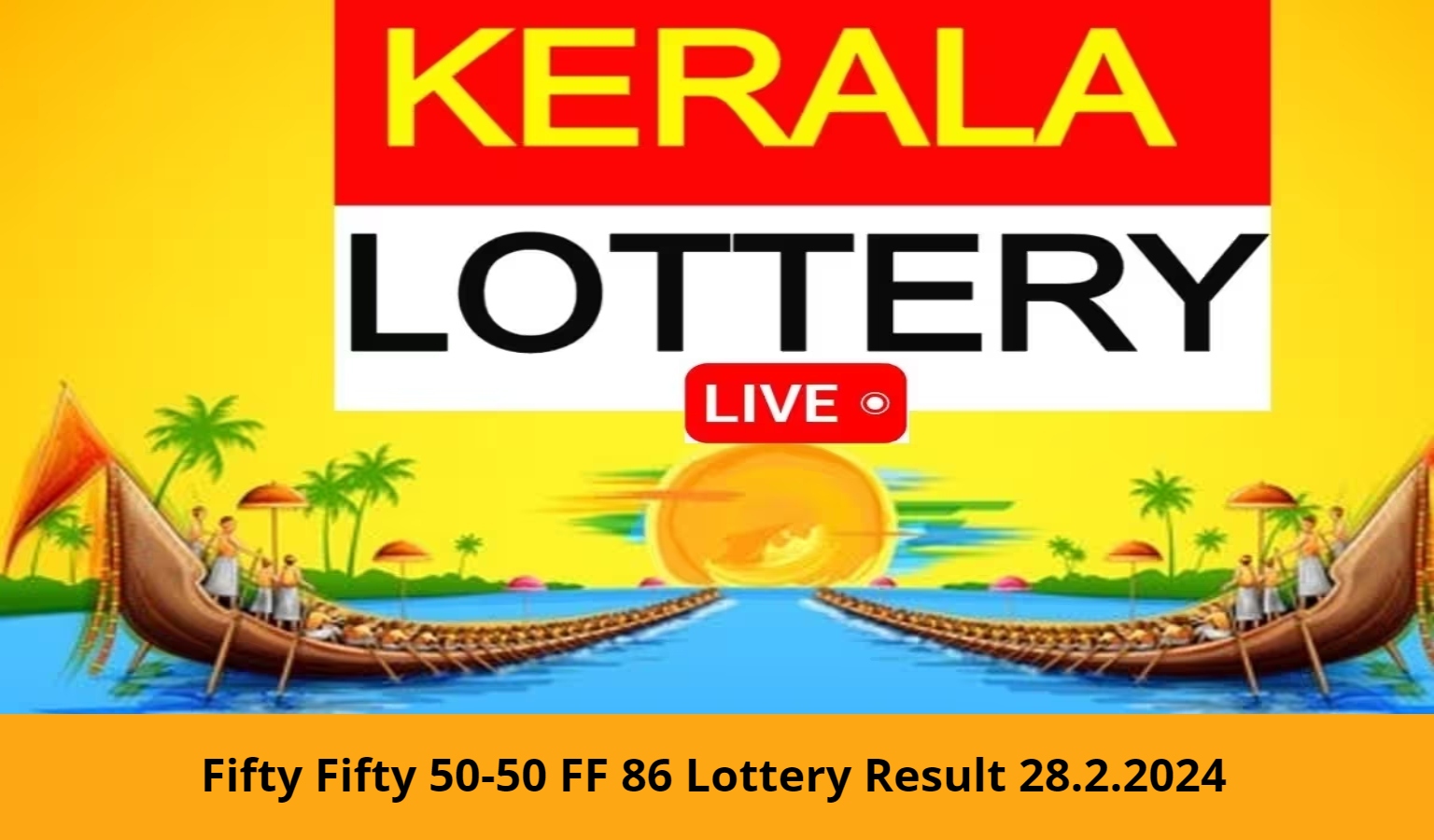 Fifty Fifty 50-50 FF 86 Lottery Result 28.2.2024