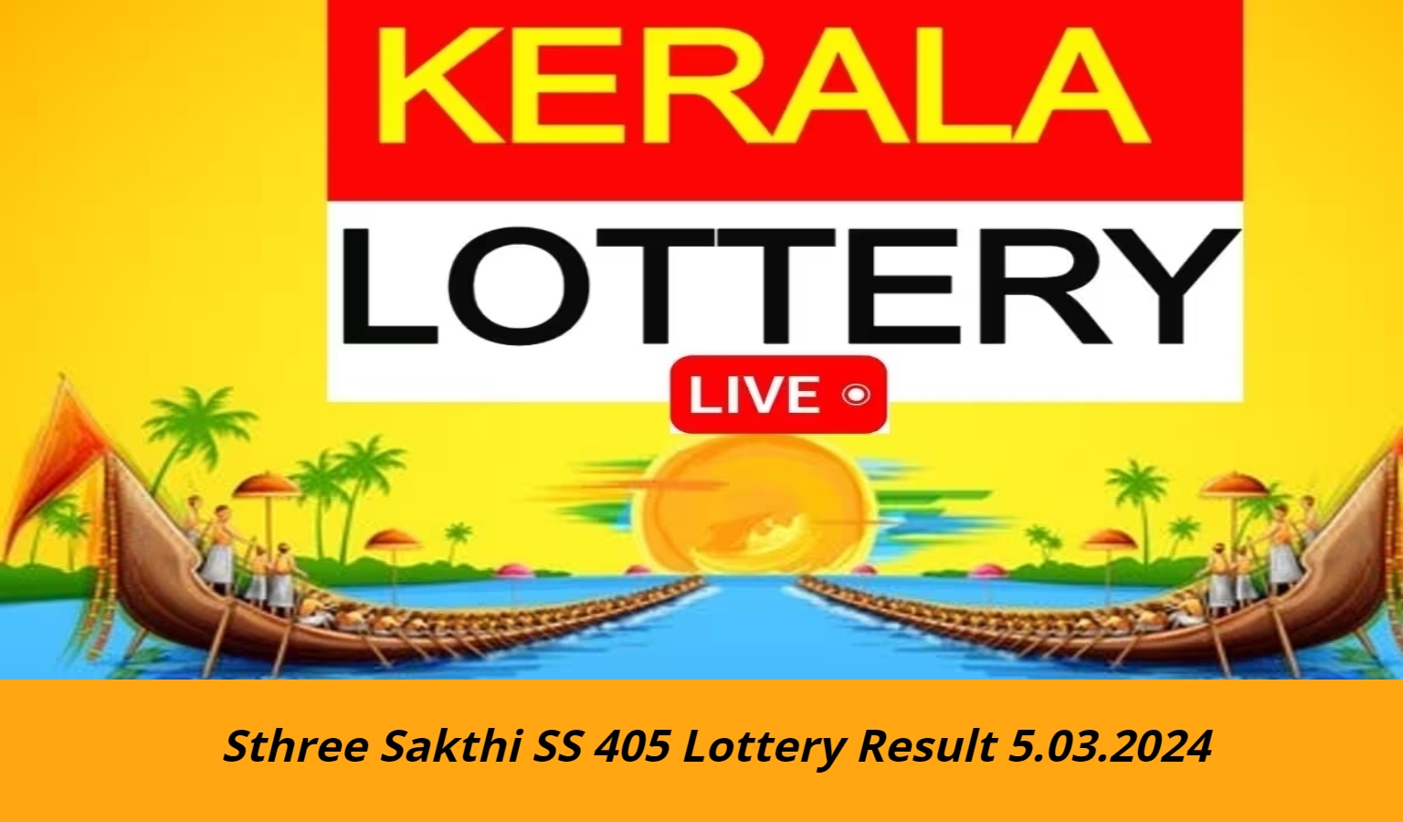 Sthree Sakthi SS 405 Lottery Result 5.03.2024